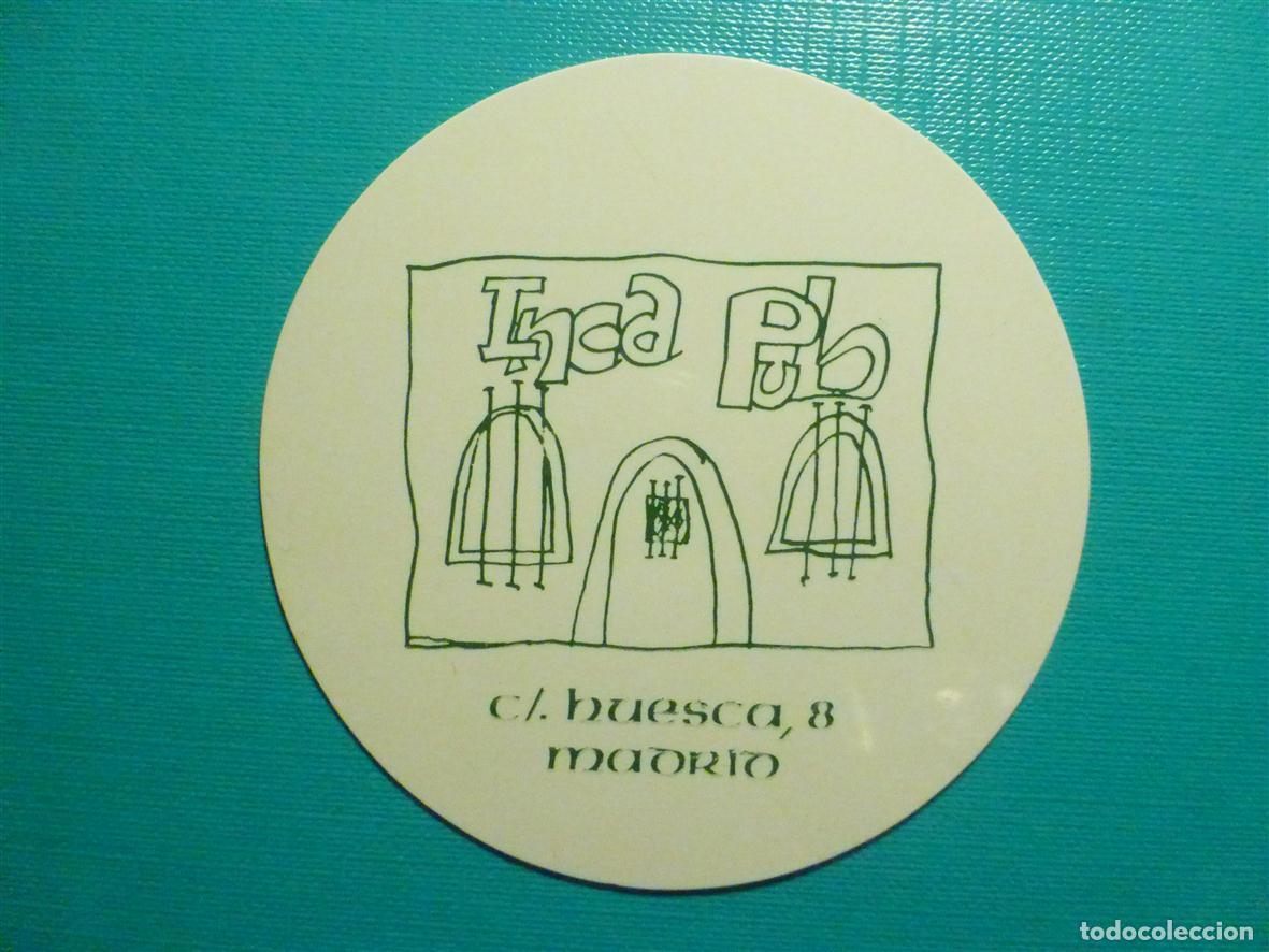 Otros Art&iacute;culos de Coleccionismo en Papel: Posavasos - Disco-Bar - Discoteca - Pub - Inca - C/Huesca, 8 - Madrid