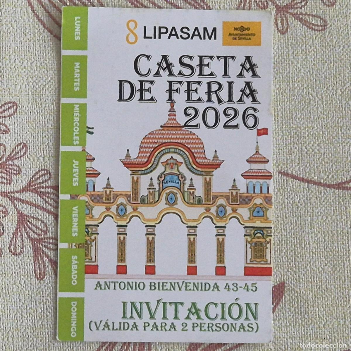 Otros Art&iacute;culos de Coleccionismo en Papel: TARJETA DE INVITACI&Oacute;N PARA PASE A CASETA DE LIPASAM, FERIA DE ABRIL DE SEVILLA, A&Ntilde;O 2026