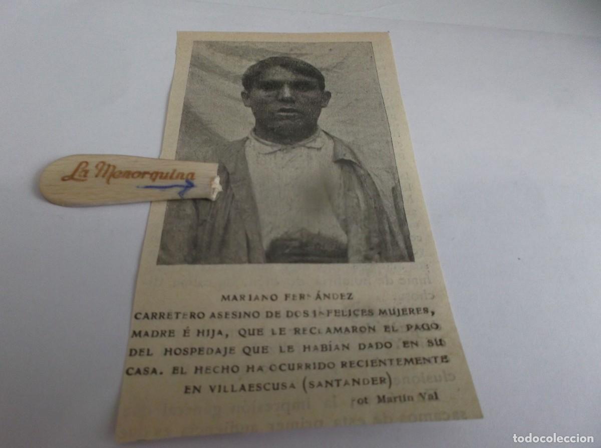 Otros Art&iacute;culos de Coleccionismo en Papel: RECORTE A&Ntilde;O 1905-VILLAESCUSA(SANTANDER)MARIANO FERN&Aacute;DEZ,CARRETERO ASESINO DE DOS MUJERES(FOT.M. VAL)