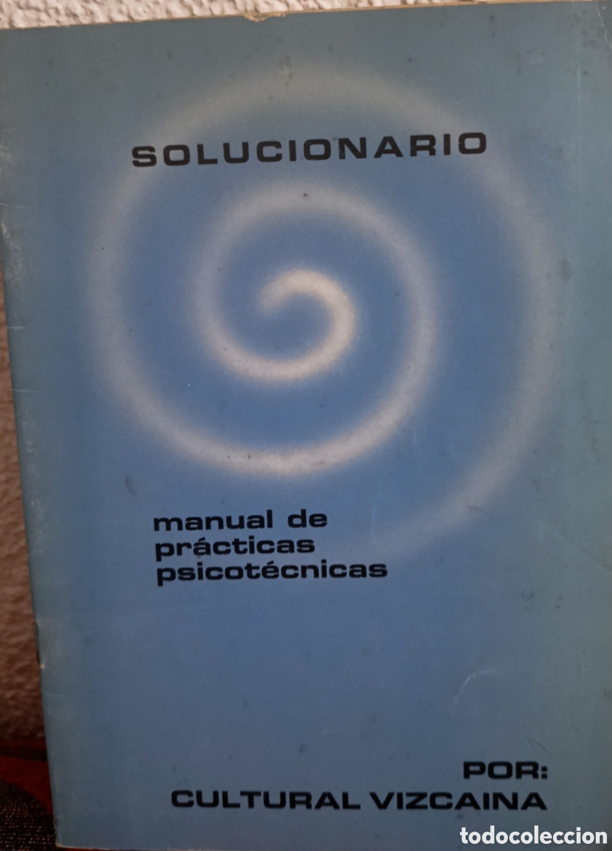 Altri oggetti di carta: Solucionario - Manual de Pr&aacute;cticas Psicot&eacute;cnicas - Cultural Vizca&iacute;na