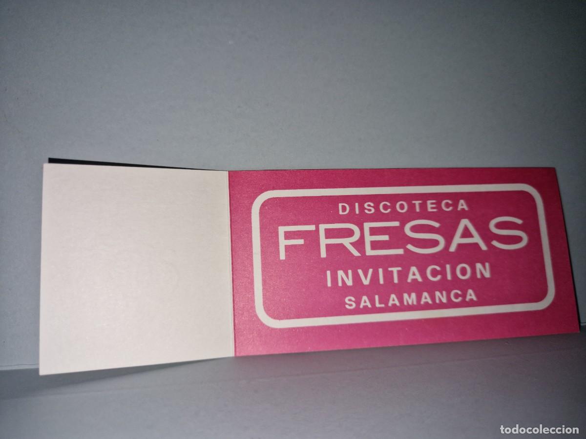 Otros Art&iacute;culos de Coleccionismo en Papel: ENTRADA INVITACION DISCOTECA FRESAS, SALAMANCA