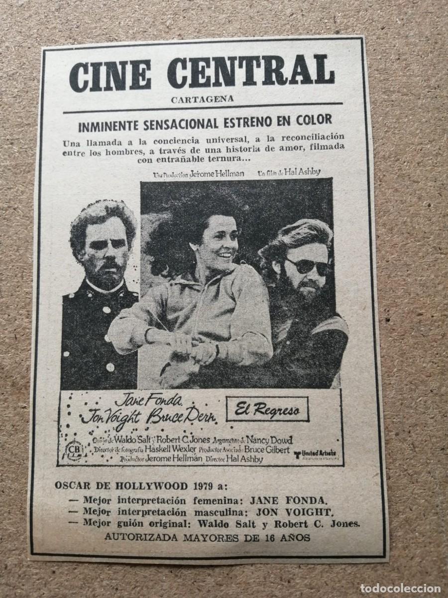 Otros Art&iacute;culos de Coleccionismo en Papel: RECORTE PRENSA ANUNCIO PELICULA. EL REGRESO (JANE FONDA - JON VOIGHT - BRUCE DERN)