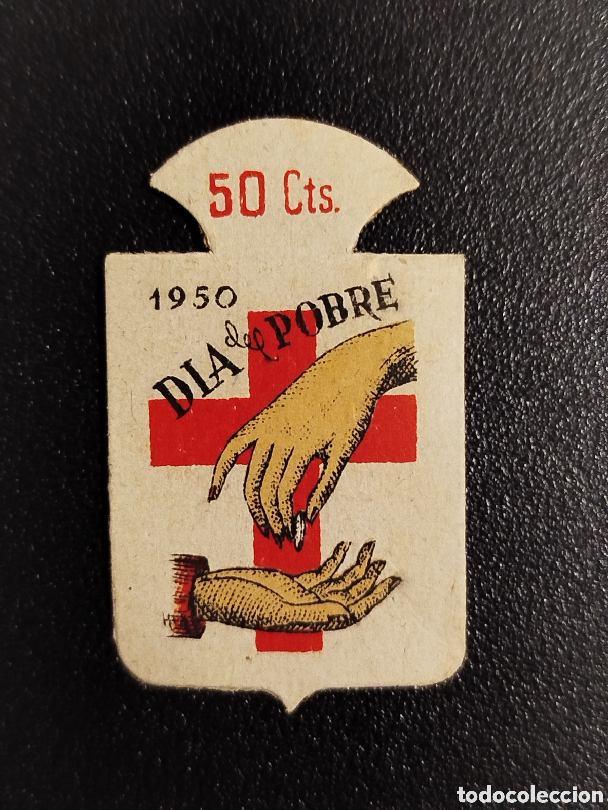 Otros Art&iacute;culos de Coleccionismo en Papel: 1950 DIA DEL POBRE EMBLEMA AUXILIO SOCIAL INSIGNIA CROMO SELLO ANTIGUO 50 CTS ESPECIAL CORRIENTE