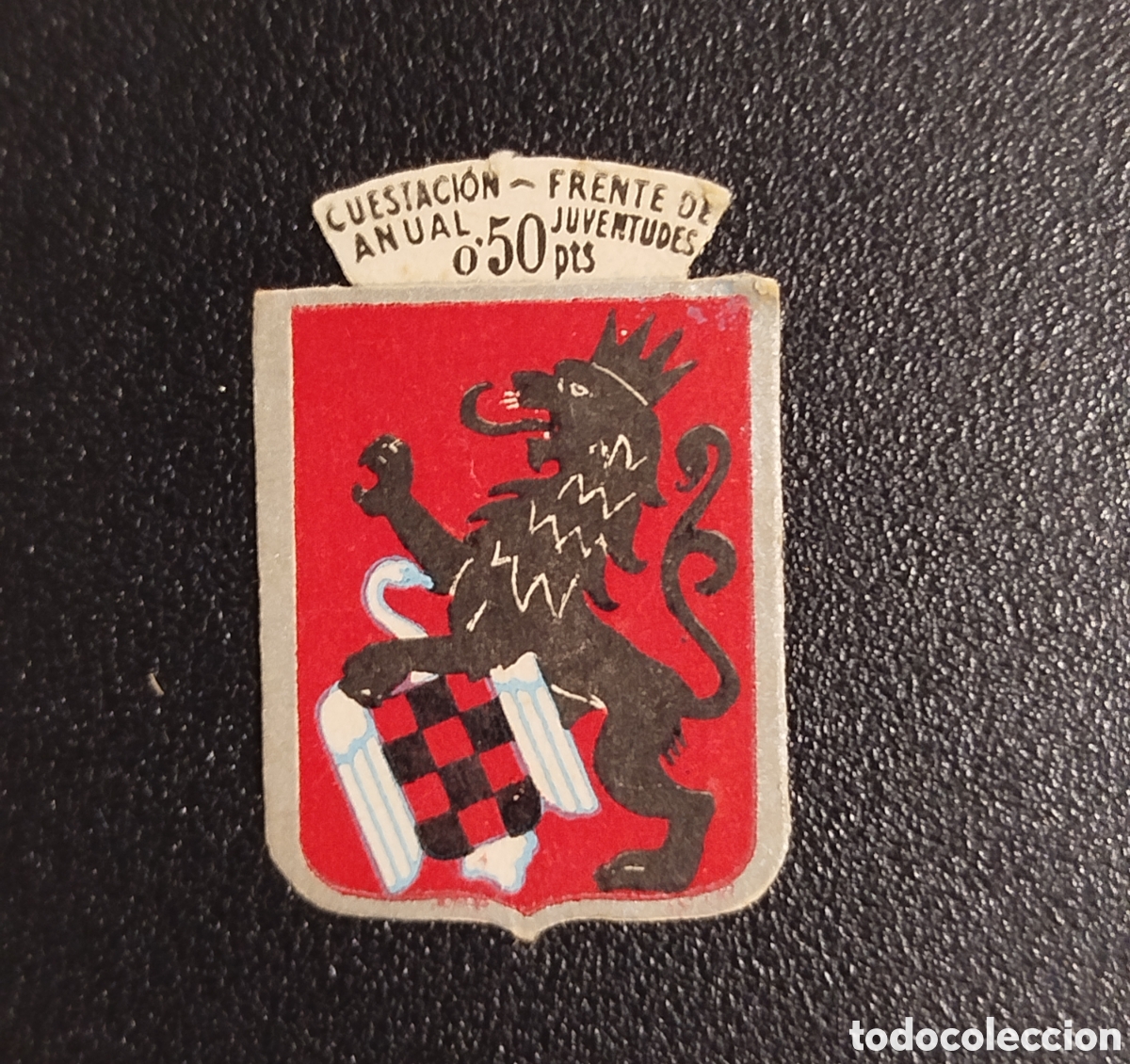 Otros Art&iacute;culos de Coleccionismo en Papel: EMBLEMA CUESTACION ANUAL FRENTE DE JUVENTUDES AUXILIO SOCIAL INSIGNIA CROMO SELLO ANTIGUO ESPECIAL