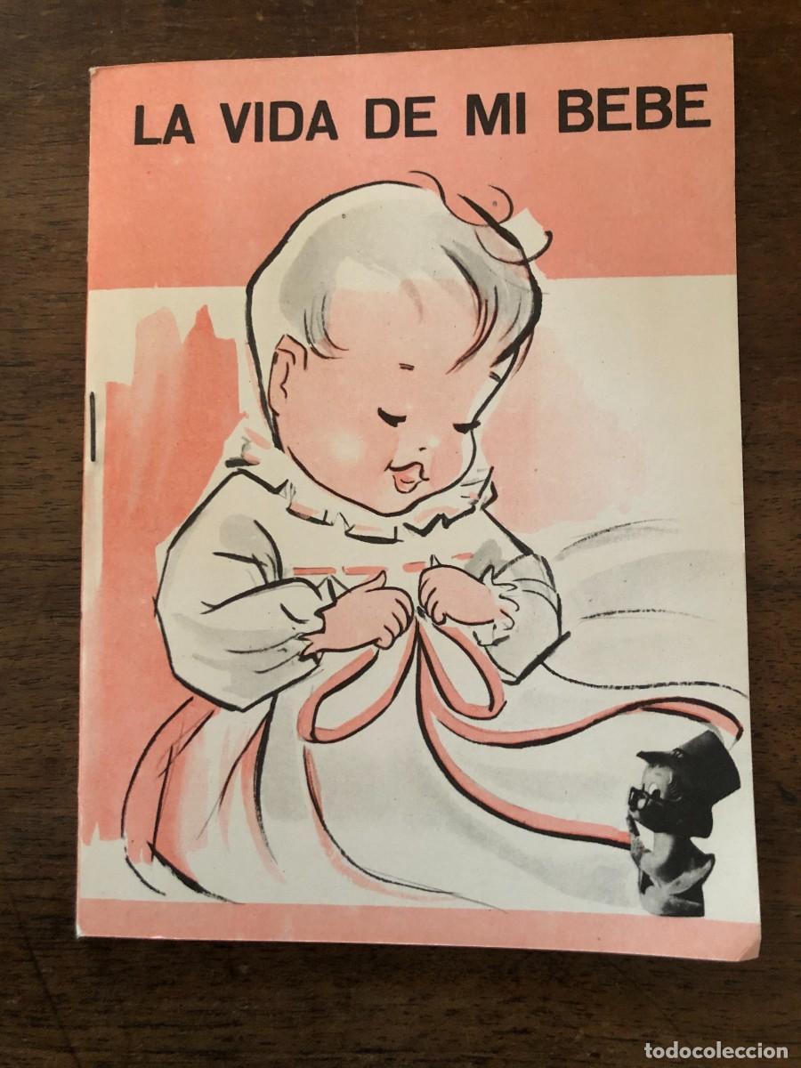 Otros Art&iacute;culos de Coleccionismo en Papel: LA VIDA DE MI BEBE, LABORATORIOS FEDERICO BONET.
