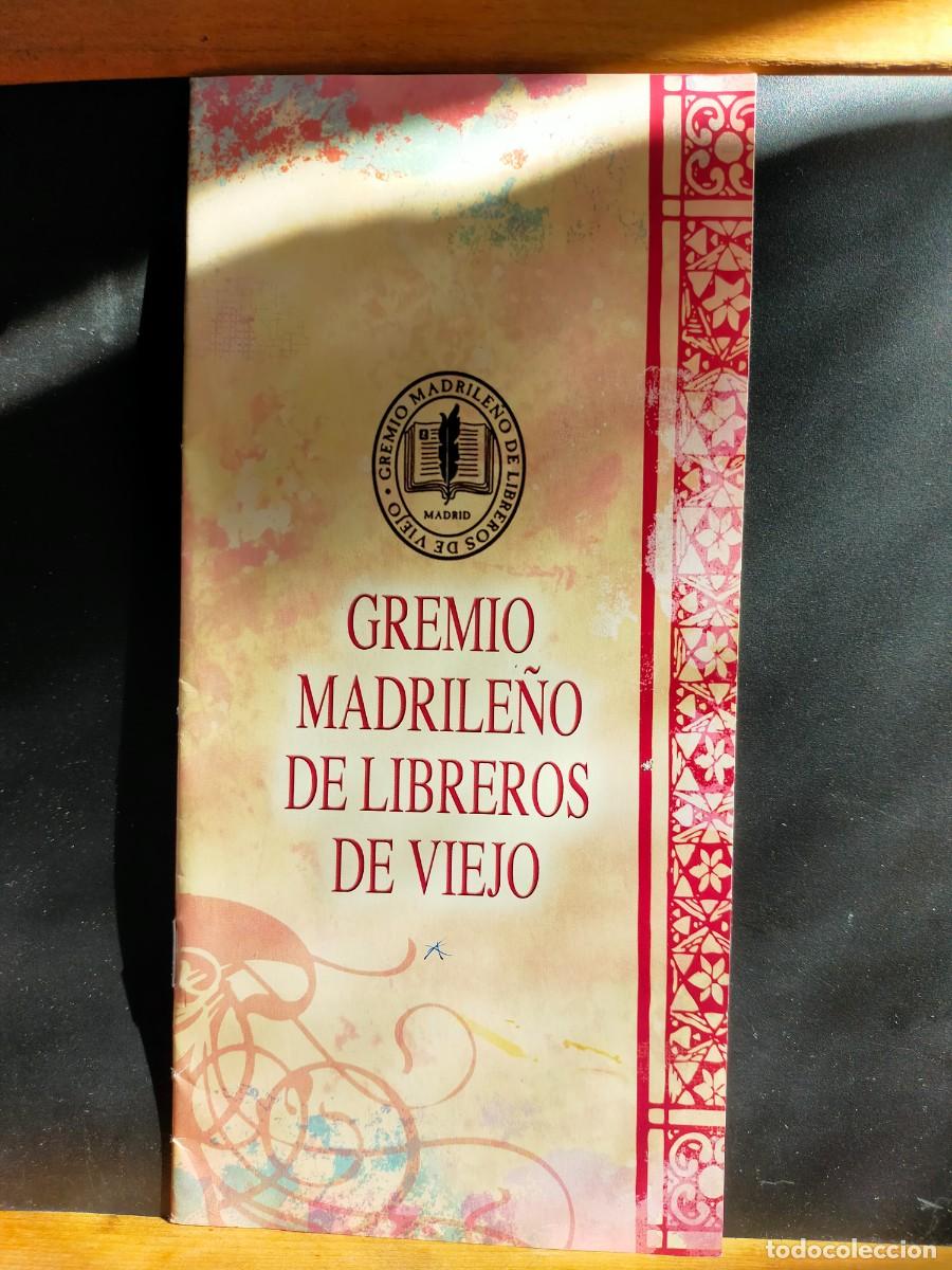 Otros Art&iacute;culos de Coleccionismo en Papel: GREMIO MADRILE&Ntilde;O DE LIBREROS DE VIEJO. 2009