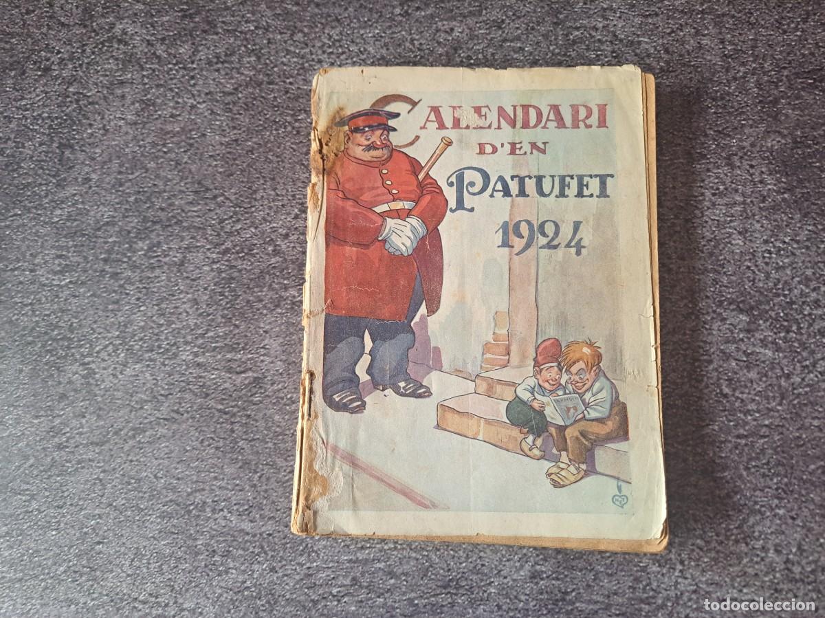 Otros Art&iacute;culos de Coleccionismo en Papel: Calendari d'EN PATUFET 1924