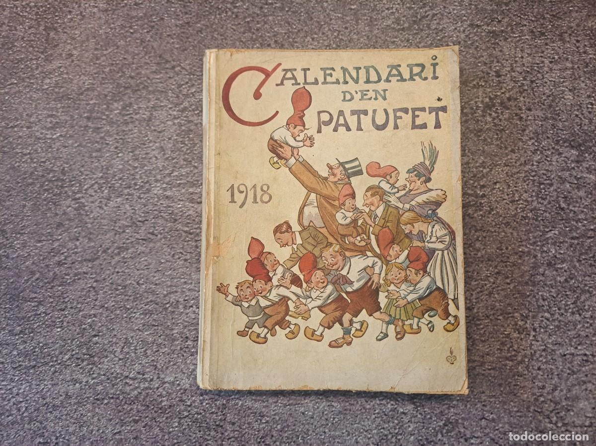 Collectionnisme Papier divers: Calendari d'EN PATUFET 1918