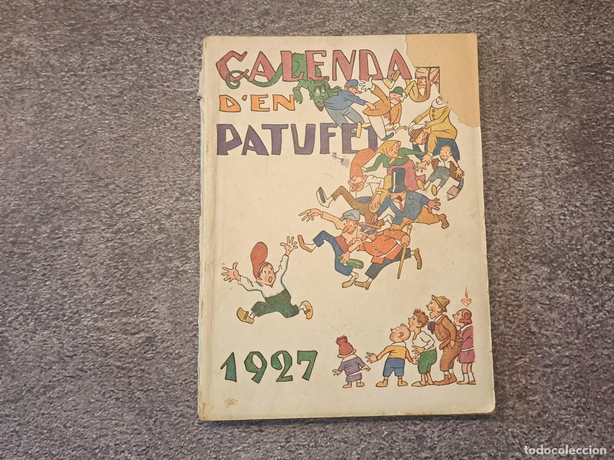 Otros Art&iacute;culos de Coleccionismo en Papel: Calendari d'EN PATUFET 1927