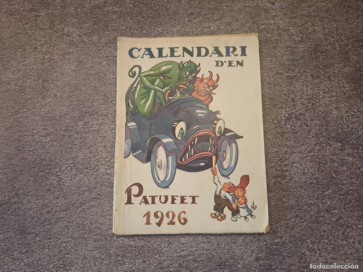 Otros Art&iacute;culos de Coleccionismo en Papel: Calendari d'EN PATUFET 1926