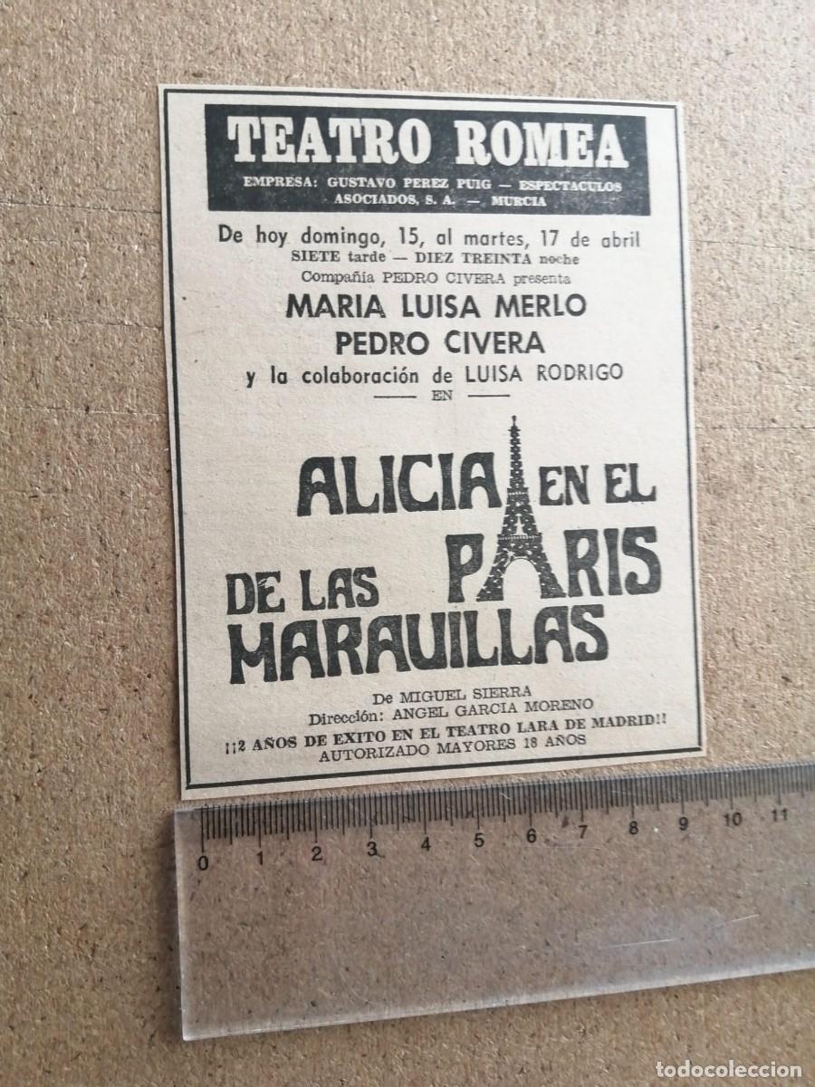 Otros Art&iacute;culos de Coleccionismo en Papel: RECORTE DE PRENSA. TEATRO ROMEA MURCIA, ALICIA EN EL PARIS DE LAS MARAVILLAS (MARIA LUISA MERLO)