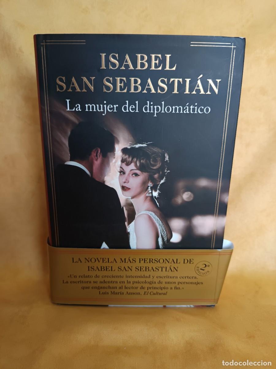 Otros Art&iacute;culos de Coleccionismo en Papel: LA MUJER DEL DIPLOM&Aacute;TICO - Isabel San Sebasti&aacute;n - Plaza&Jan&eacute;s 2&ordf; edici&oacute;n 2014