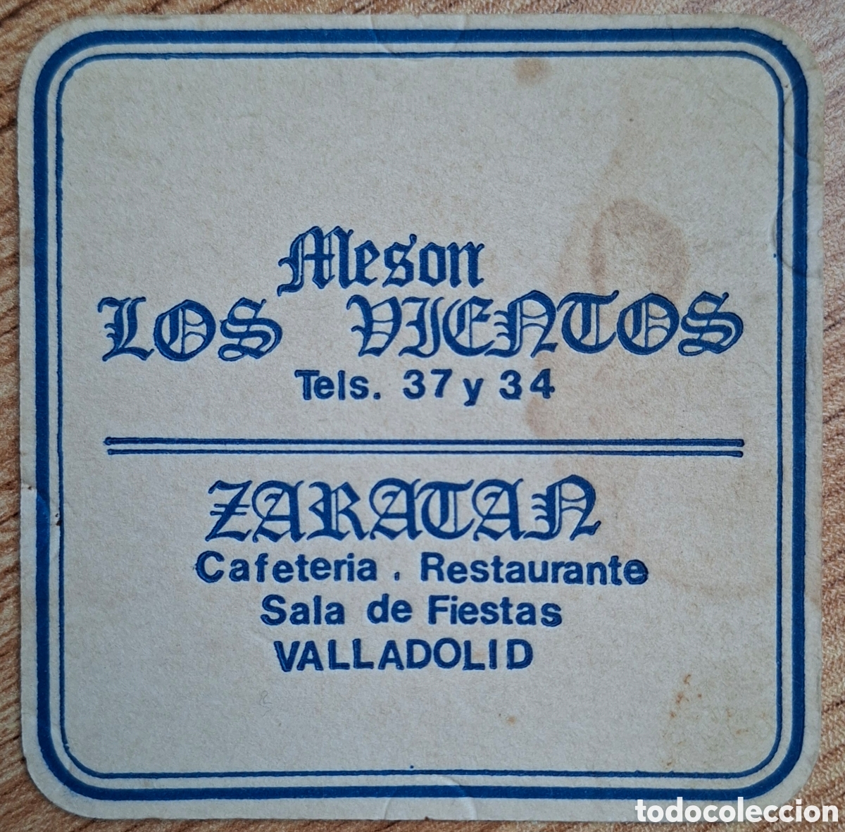 Otros Art&iacute;culos de Coleccionismo en Papel: Posavasos Mes&oacute;n Los Vientos - Cafeter&iacute;a Zarat&aacute;n (Valladolid)