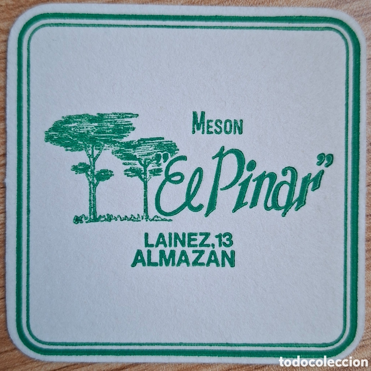 Otros Art&iacute;culos de Coleccionismo en Papel: Posavasos Mes&oacute;n El Pinar - Almaz&aacute;n (Soria)