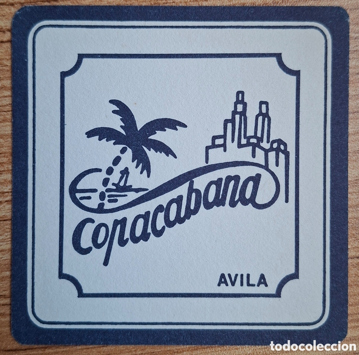 Otros Art&iacute;culos de Coleccionismo en Papel: Posavasos Copacabana - &Aacute;vila