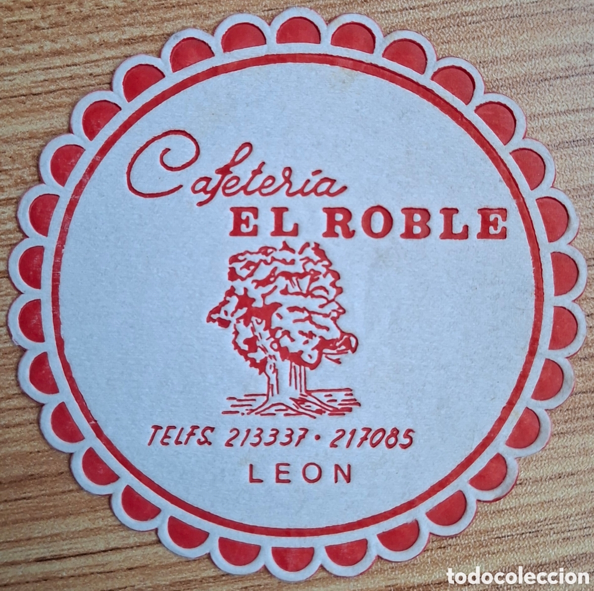 Otros Art&iacute;culos de Coleccionismo en Papel: Posavasos Cafeter&iacute;a El Roble - Le&oacute;n