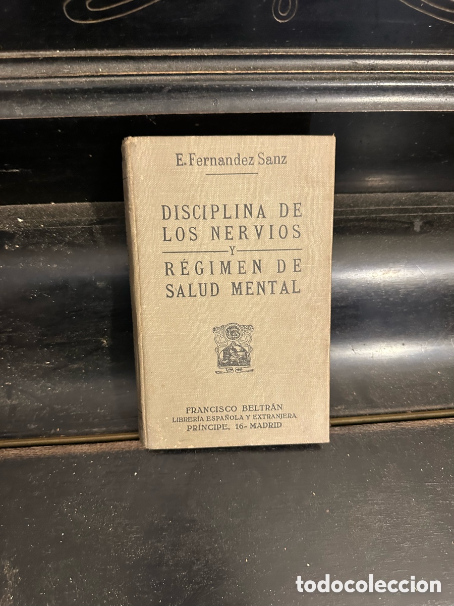 Otros Art&iacute;culos de Coleccionismo en Papel: ejemplar antiguo de &rdquo;Disciplina de los Nervios y R&eacute;gimen de Salud Mental