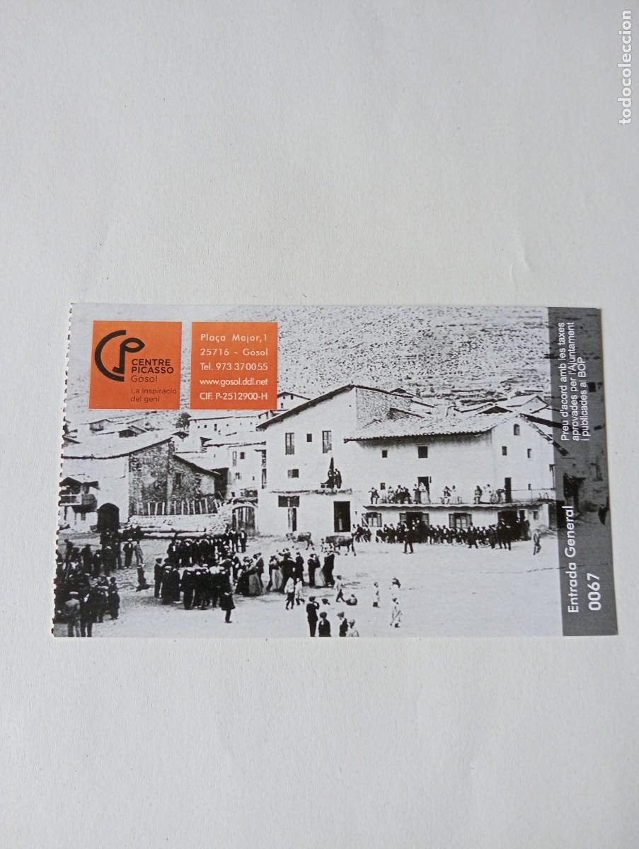 Otros Art&iacute;culos de Coleccionismo en Papel: ENTRADA CENTRO PICASSO CENTRE EN GOSOL CON ANTIGUA FOTO DE LA POBLACION UN DIA DE BAILE