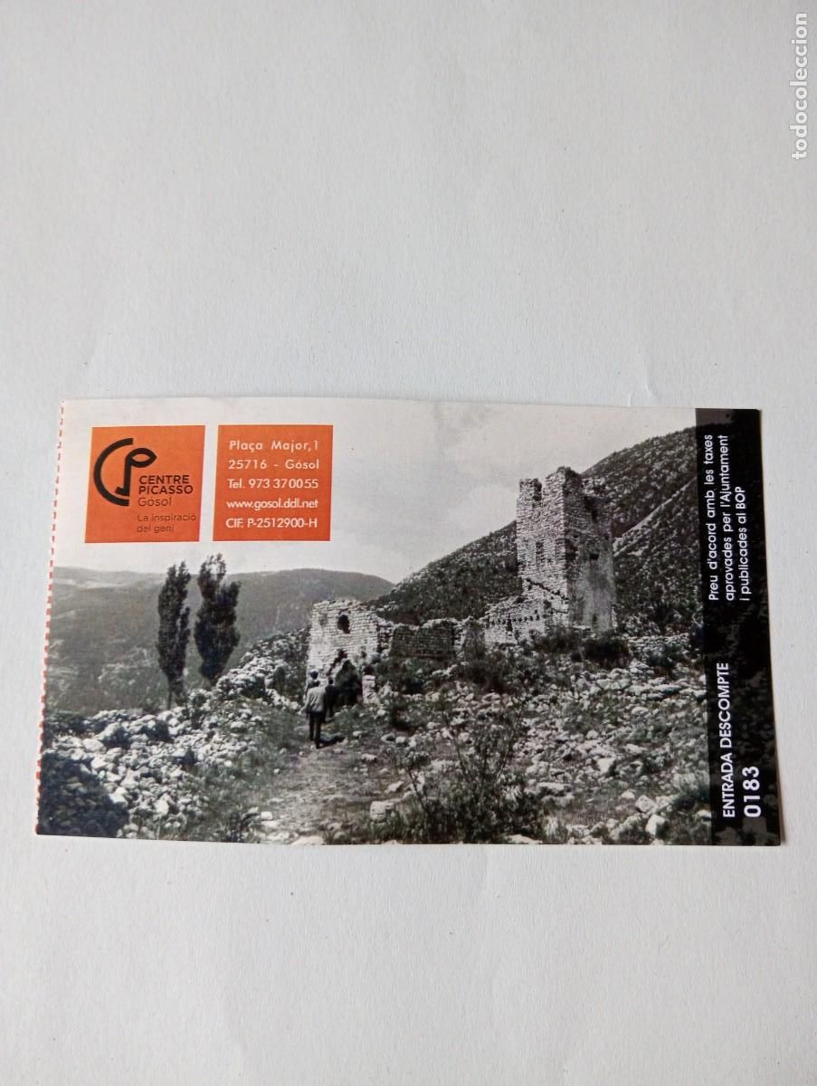 Otros Art&iacute;culos de Coleccionismo en Papel: ENTRADA CENTRO PICASSO CENTRE EN GOSOL CON ANTIGUA FOTO DEL ANTIGUO CASTILLO