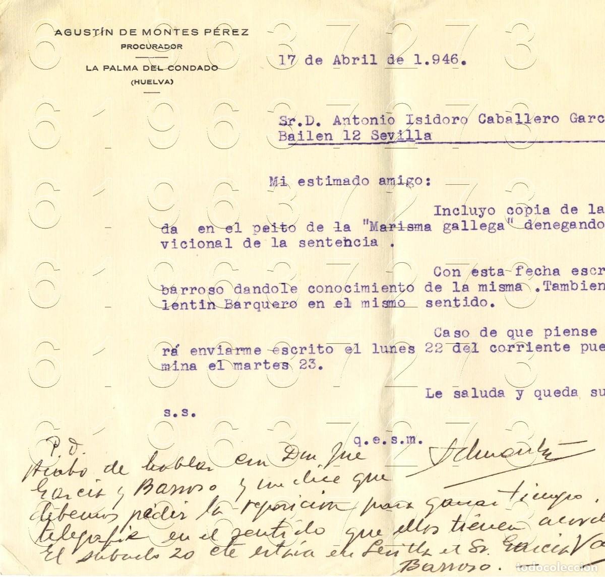 Otros Art&iacute;culos de Coleccionismo en Papel: LA PALMA DEL CONDADO HUELVA 1946 CARTA PLEITO MARISMA GALLEGA AGUSTIN DE MONTES CARTA M16