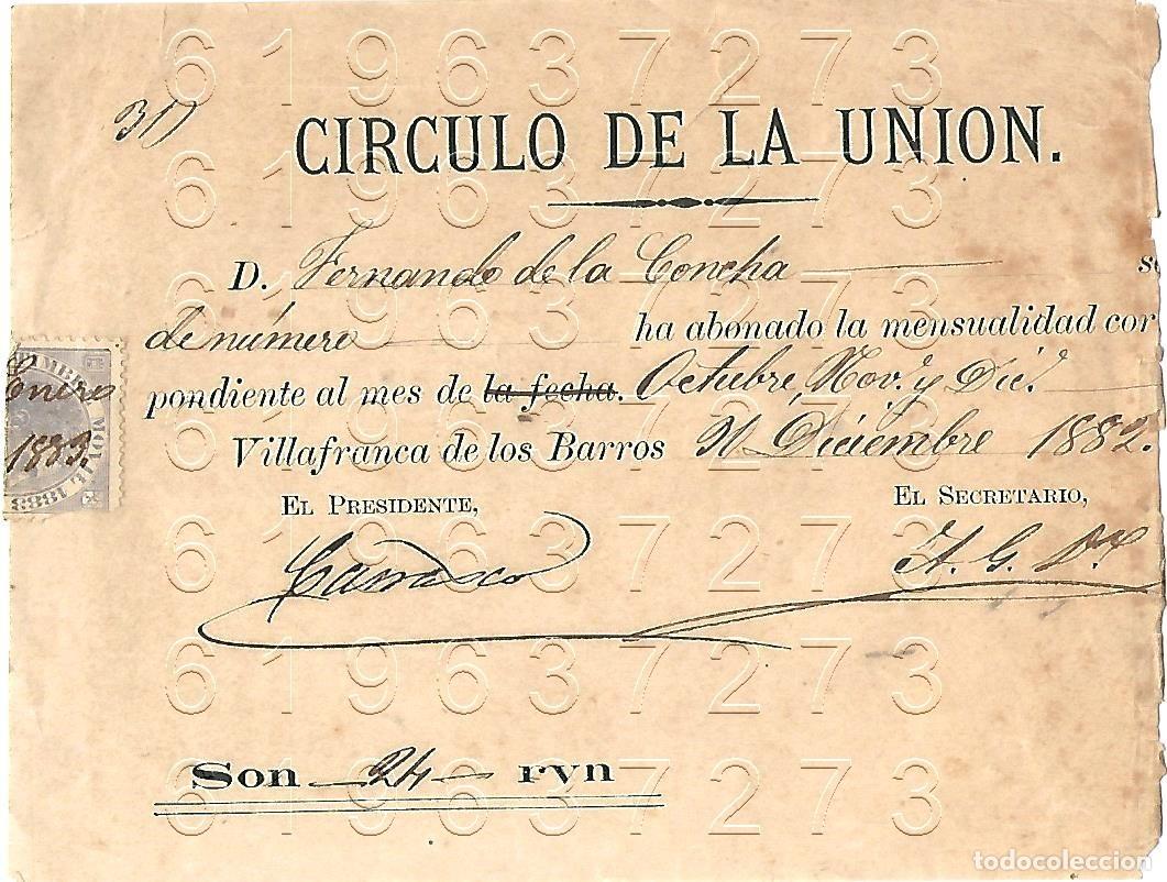 Otros Art&iacute;culos de Coleccionismo en Papel: 1882 VILLAFRANCA DE LOS BARROS BADAJOZ CIRCULO DE LA UNION M17