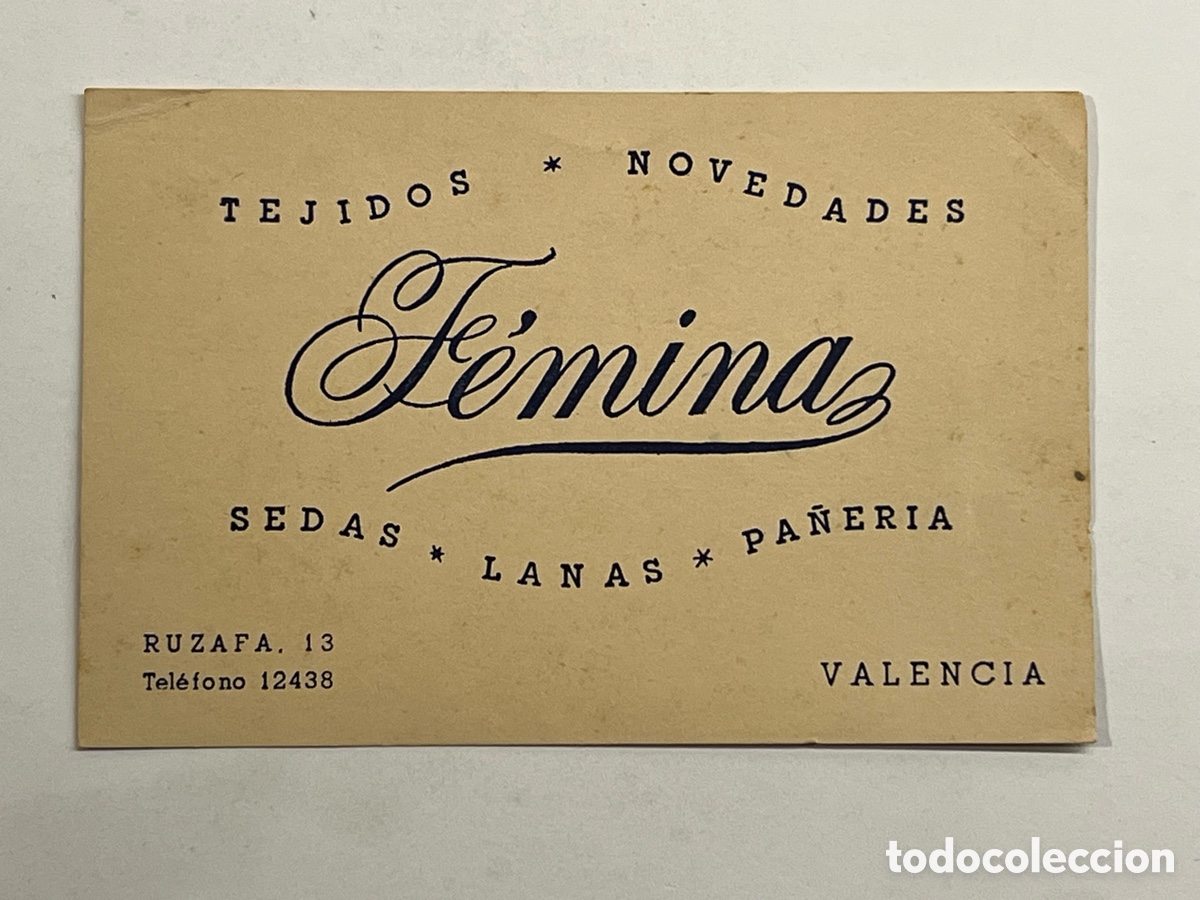 Otros Art&iacute;culos de Coleccionismo en Papel: RUZAFA (Valencia) Tarjeta comercial Tejidos Novedades FEMINA (h.1960?) Med&iacute;das; 12 x 8 cm.