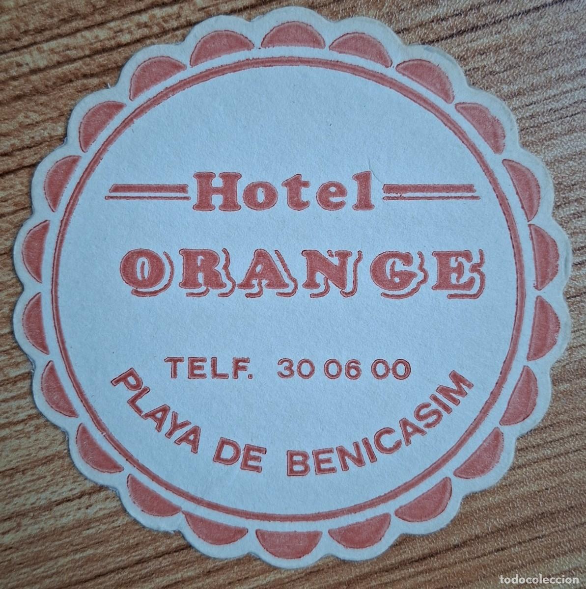 Otros Art&iacute;culos de Coleccionismo en Papel: Posavasos Hotel Orange - Benicasim (Castell&oacute;n)