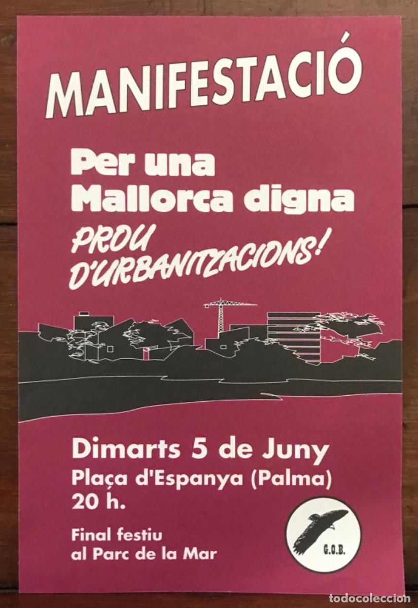 Otros Art&iacute;culos de Coleccionismo en Papel: MANIFESTACI&Oacute;: PER UNA MALLORCA DIGNA, PROU D'URBANITZACIONS- A&ntilde;os 90 - G.O.B. - 15 cm X 10 cm