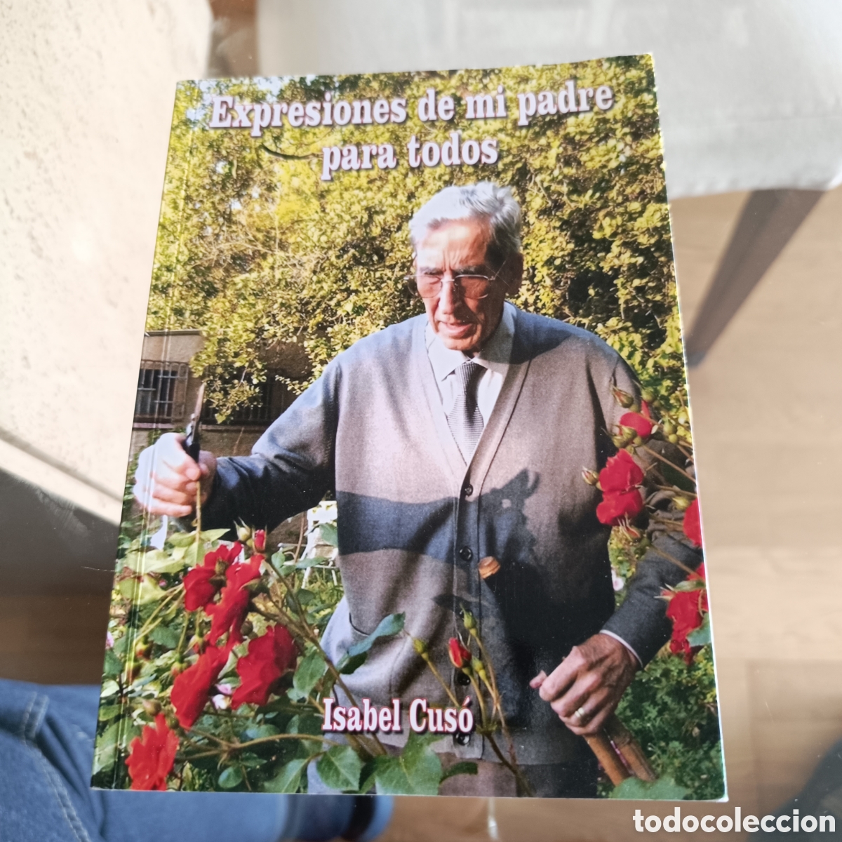 Otros Art&iacute;culos de Coleccionismo en Papel: ISABEL CUS&Oacute; - EXPRESSIONS DEL PARE PER A TOTHOM - EXPRESIONES DE MI PADRE PARA TODOS