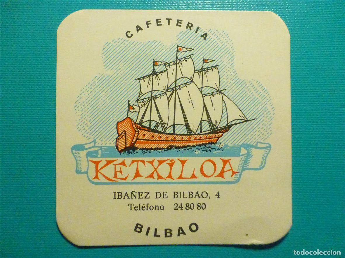 Otros Art&iacute;culos de Coleccionismo en Papel: Posavasos Cafeter&iacute;a - Ketxiloa - Royalty - Iba&ntilde;ez de Bilbao, 4 - Bilbao