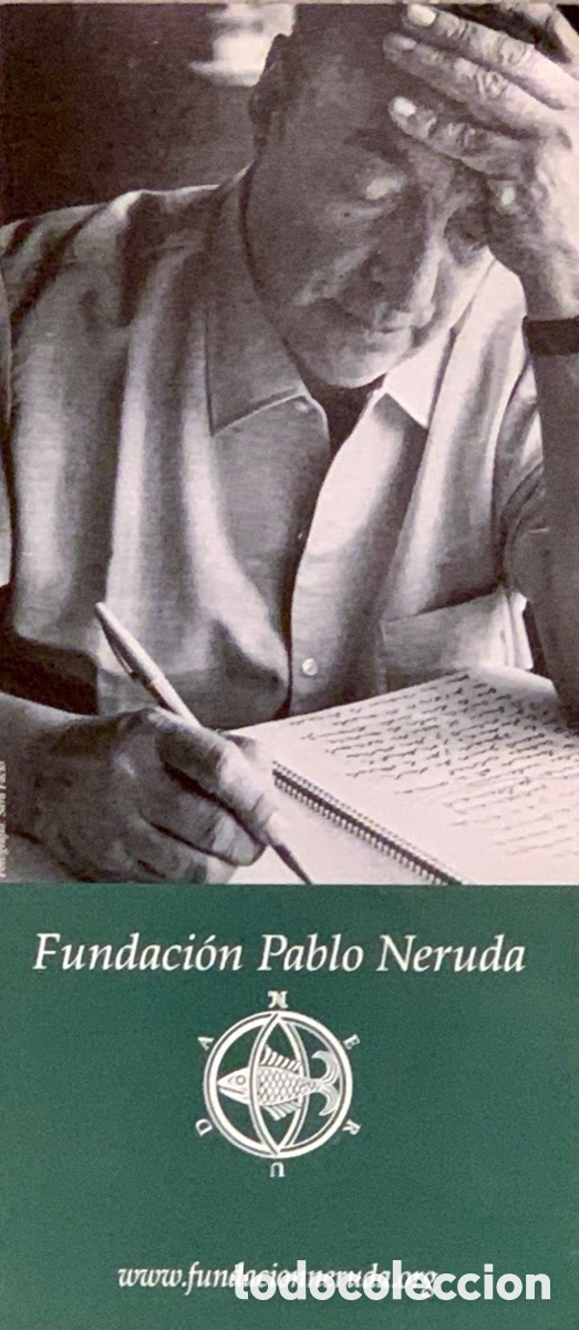 Otros Art&iacute;culos de Coleccionismo en Papel: Folleto. Fundacion Pablo Neruda. Chile. 2006.