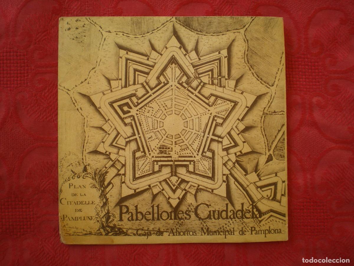 Otros Art&iacute;culos de Coleccionismo en Papel: PABELLONES DE LA CIUDADELA DE PAMPLONA. NAVARRA.
