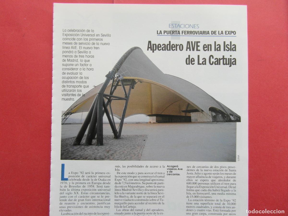 Otros Art&iacute;culos de Coleccionismo en Papel: ARTICULO 1992 - REF: ARTTREN02 - ESTACION APEADERO LA CARTUJA SEVILLA AVE - 1 PAGINA RENFE