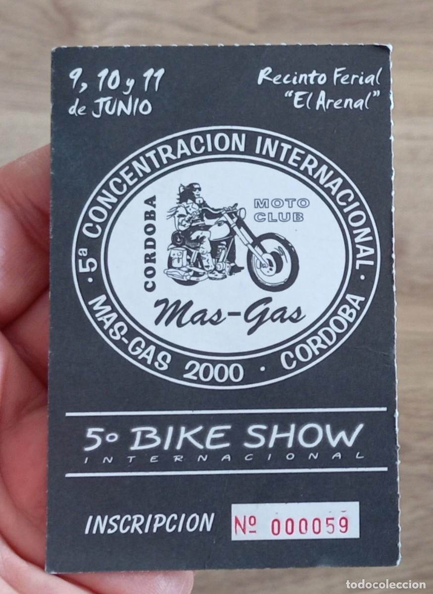 Otros Art&iacute;culos de Coleccionismo en Papel: Entrada ticket CONCENTRACION INTERNACIONAL MOTERA MOTOS. C&Oacute;RDOBA A&Ntilde;O 2000. Bike show internacional