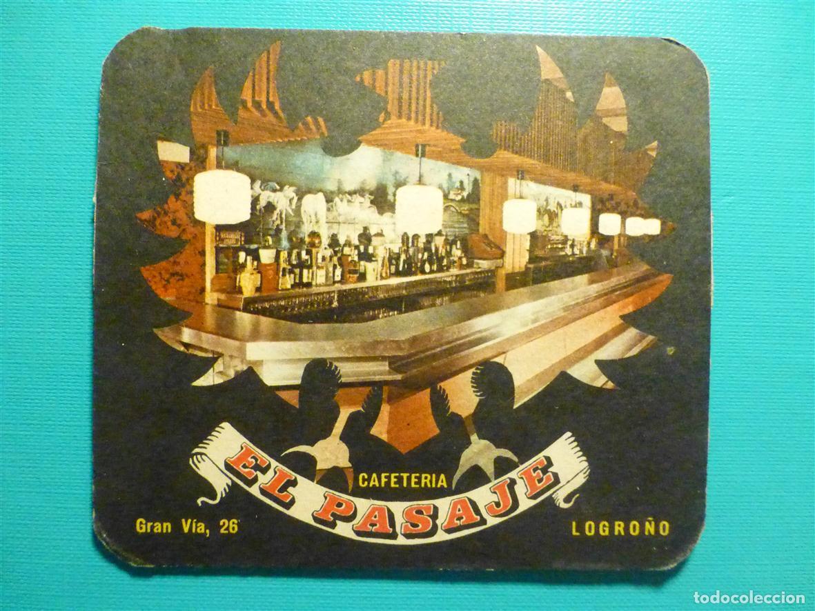 Otros Art&iacute;culos de Coleccionismo en Papel: Posavasos Bar Cafeter&iacute;a - El Pasaje - Gran V&iacute;a, 26 - Logro&ntilde;o - La Rioja
