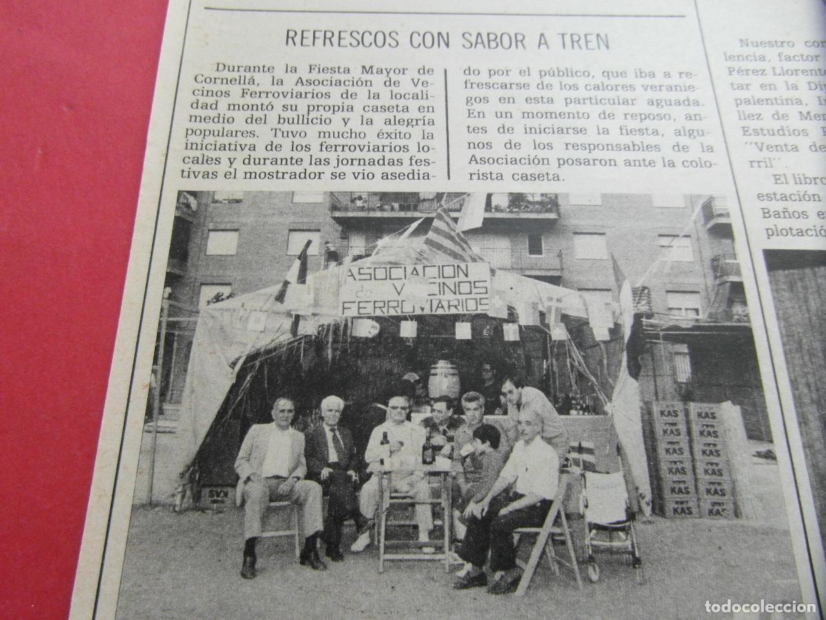 Otros Art&iacute;culos de Coleccionismo en Papel: RECORTE 1993 - REF: ARTTREN02 - FIESTA MAYOR CORNELLA CASETA ASOCIACION VECINOS - RENFE FERROCARRIL