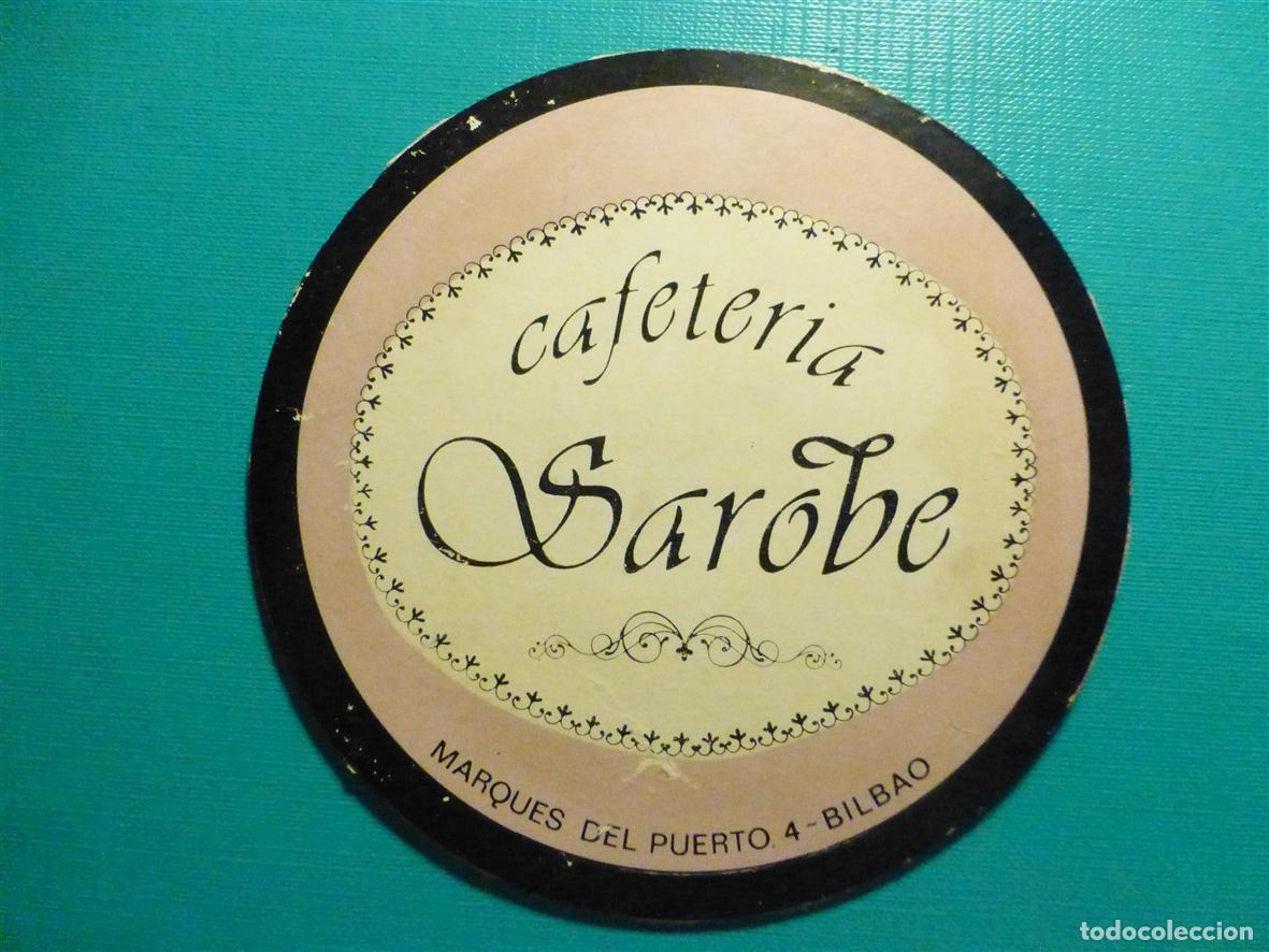 Collectionnisme Papier divers: Posavasos Cafeter&iacute;a Sarobe - Marqu&eacute;s del Puerto, 4 - Bilbao