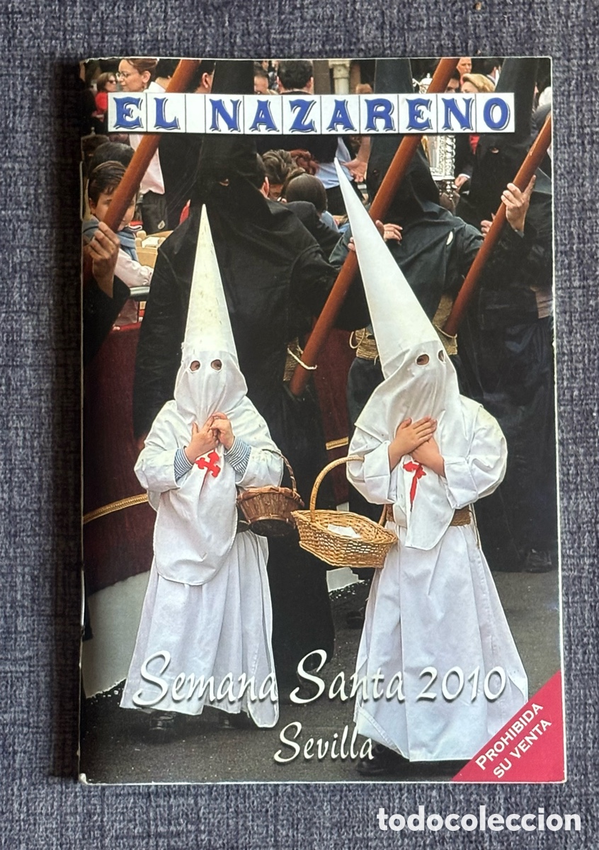 Otros Art&iacute;culos de Coleccionismo en Papel: Revista El Nazareno - Semana Santa Sevilla 2010 | Hermandad de Montesi&oacute;n | Rara