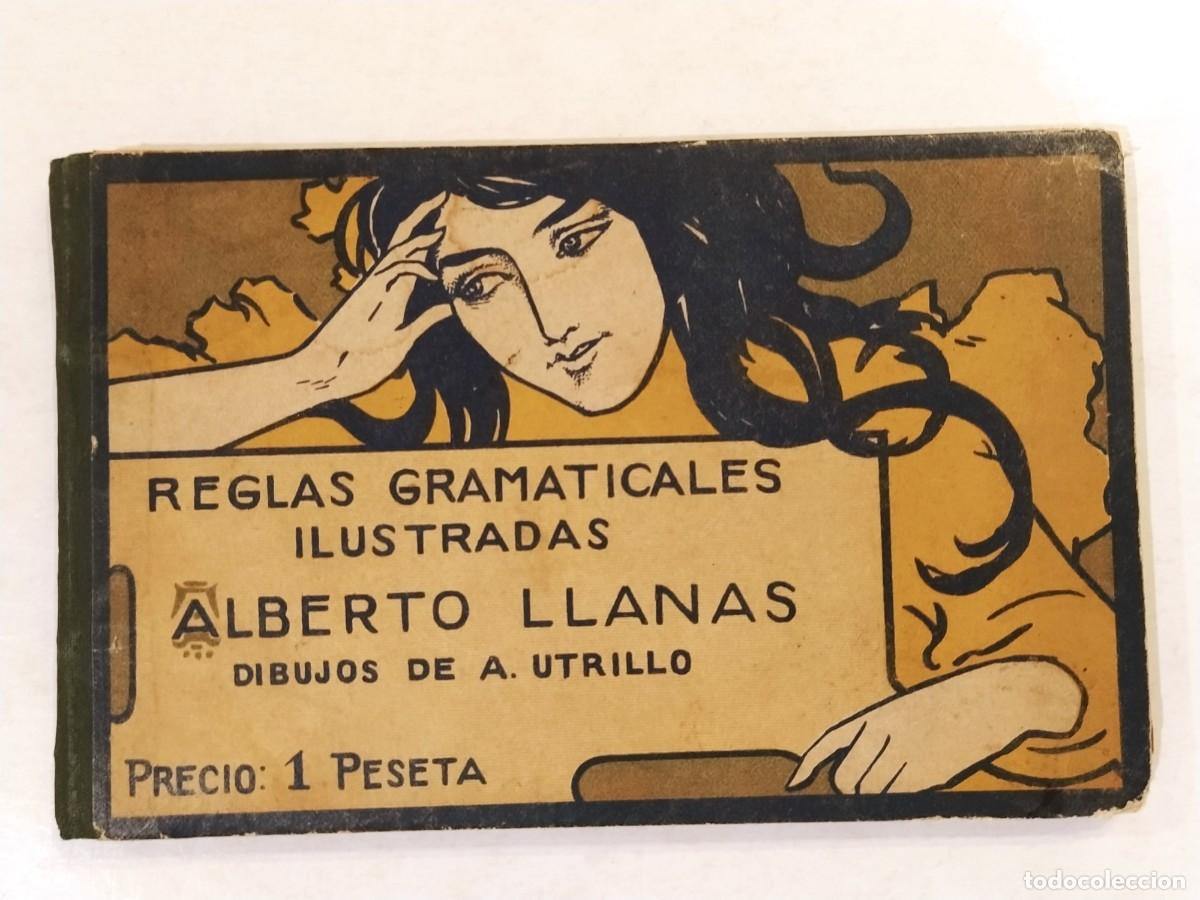 Otros Art&iacute;culos de Coleccionismo en Papel: DIBUJOS DE UTRILLO - REGLAS GRAMATICALES ILUSTRADAS - ALBERTO LLANAS -VER FOTOS-(K-15.373)