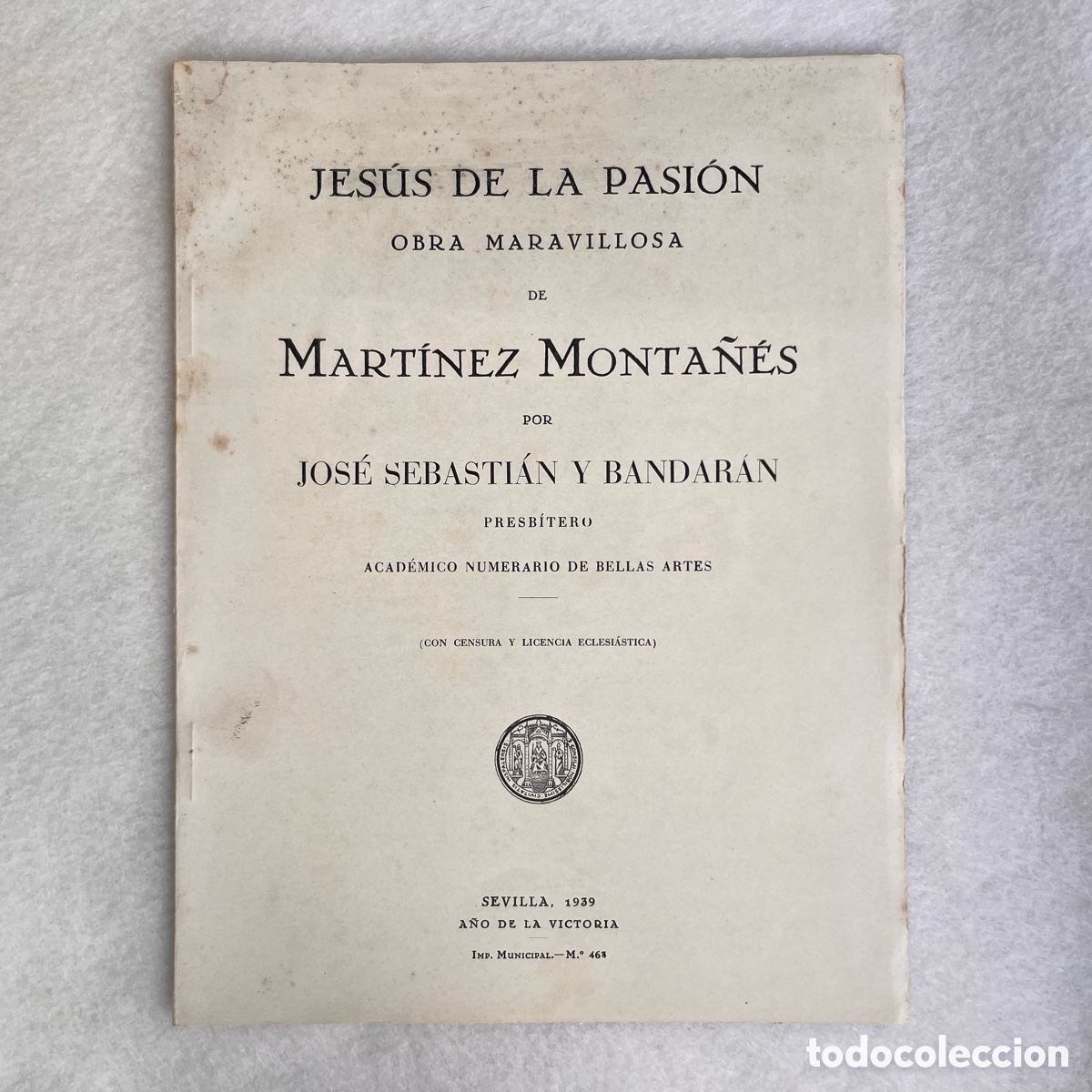 Otros Art&iacute;culos de Coleccionismo en Papel: SEMANA SANTA SEVILLA - CRISTO - JES&Uacute;S DE LA PASI&Oacute;N / MONTA&Ntilde;&Eacute;S / BANDAR&Aacute;N