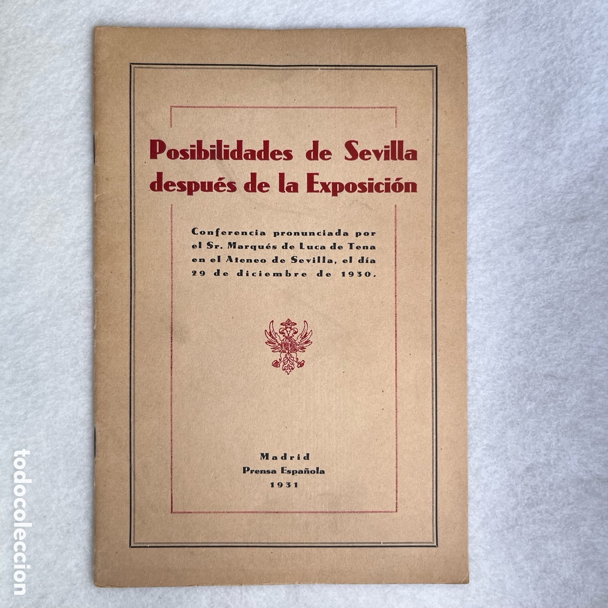 Otros Art&iacute;culos de Coleccionismo en Papel: POSIBILIDADES DE SEVILLA DESPU&Eacute;S DE LA EXPOSICI&Oacute;N / MARQU&Eacute;S LUCA DE TENA / ATENEO