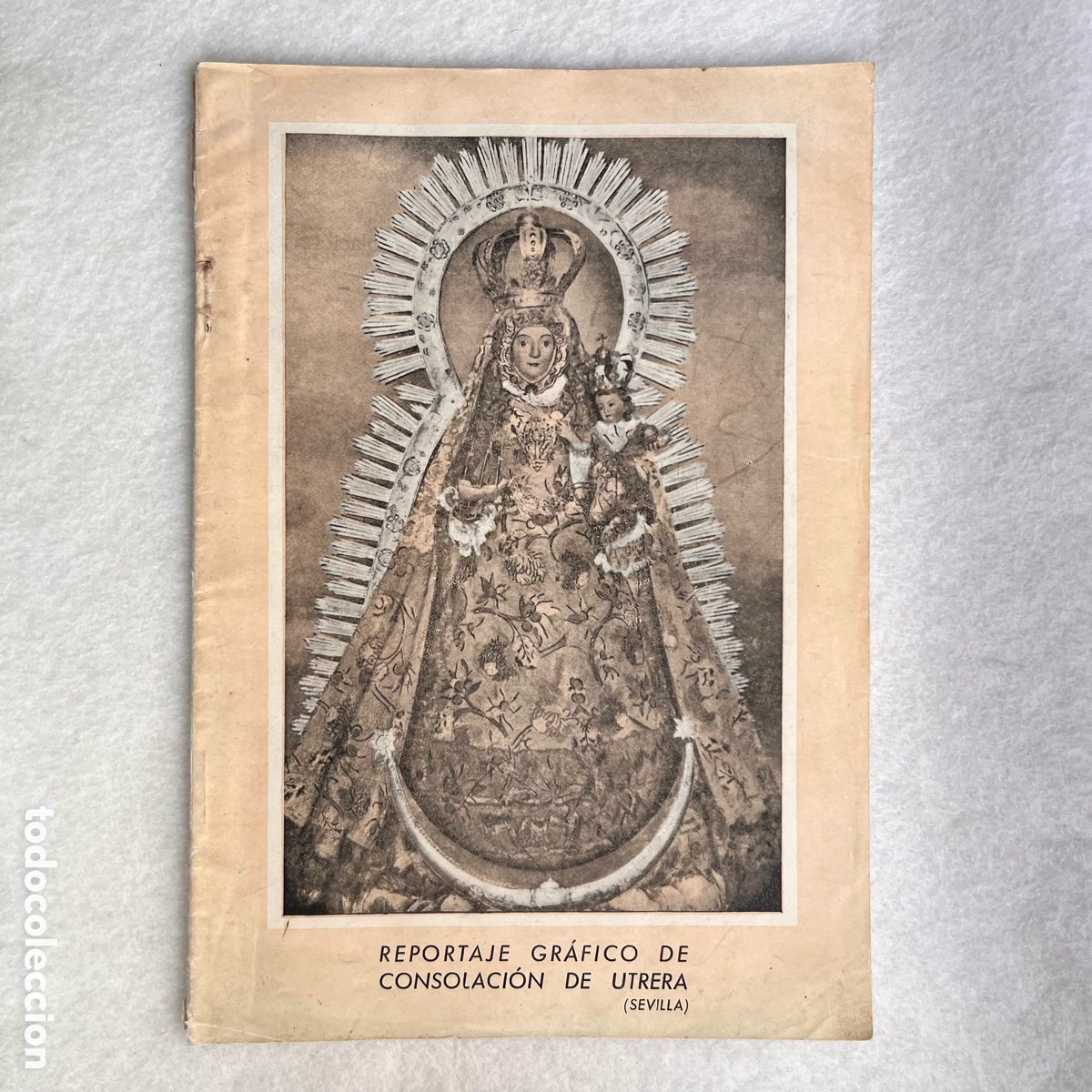 Otros Art&iacute;culos de Coleccionismo en Papel: REPORTAJE GR&Aacute;FICO VIRGEN CONSOLACI&Oacute;N DE UTRERA / SEVILLA