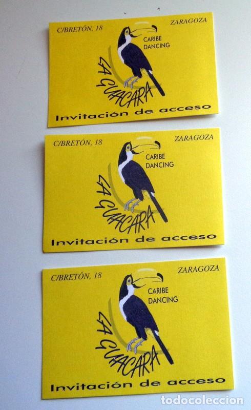 Otros Art&iacute;culos de Coleccionismo en Papel: LOTE ENTRADA INVITACION PUB DISCO LA GUACARA CARIBE DANCING. ZARAGOZA A&Ntilde;OS 90 CALLE BRETON