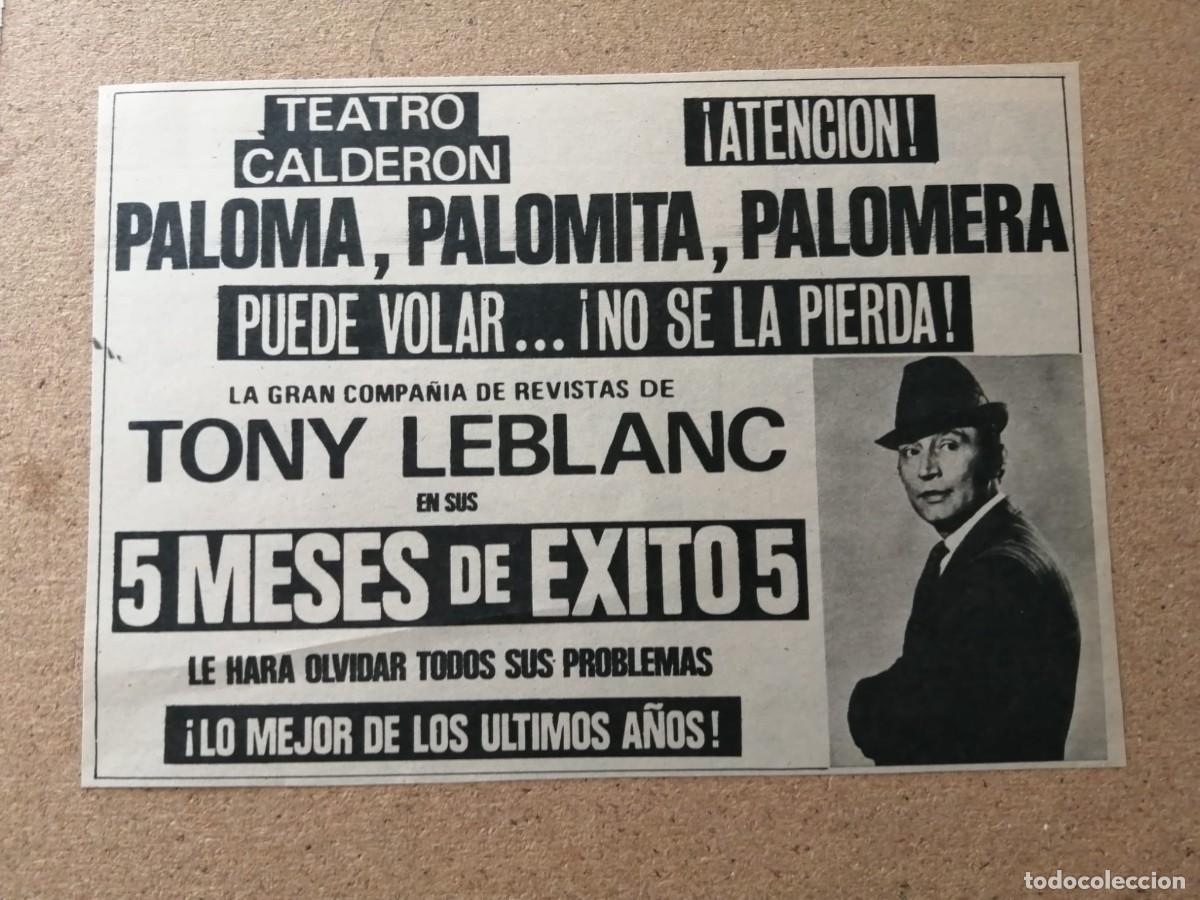 Otros Art&iacute;culos de Coleccionismo en Papel: ANUNCIO PRENSA TEATRO CALDERRON (MADRID) PALOMA, PALOMITA, PALOMERA (TONY LEBLANC)