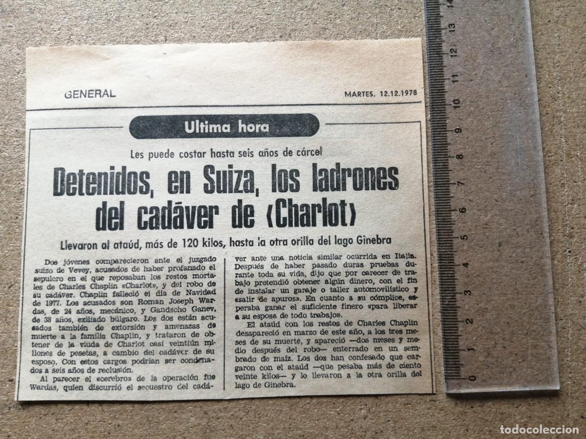 Otros Art&iacute;culos de Coleccionismo en Papel: RECORTE PRENSA NOTICIA 1978. DETENIDOS LOS LADRONES DEL CADAVER DE CHARLOT