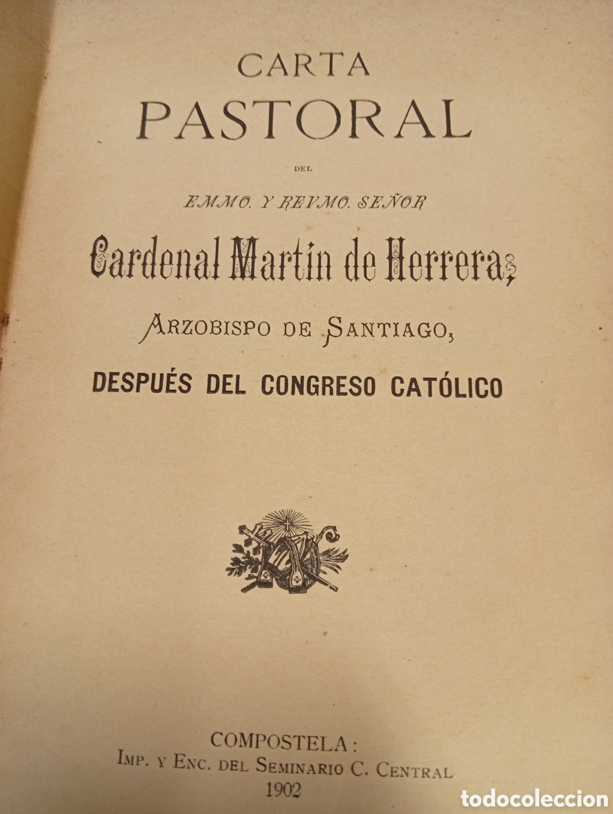 Otros Art&iacute;culos de Coleccionismo en Papel: Antigua Carta pastoral a&ntilde;o 1902 cardenal Mart&iacute;n de Herrera arzobispo de Santiago de Compostela