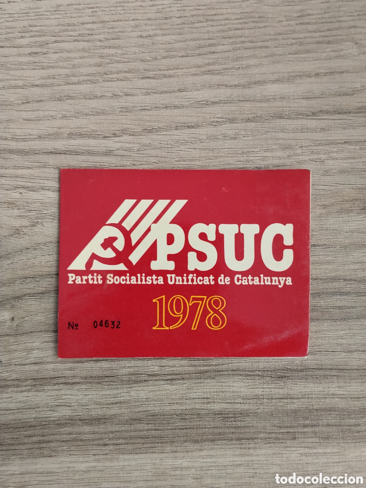 Otros Art&iacute;culos de Coleccionismo en Papel: Carnet pol&iacute;tico transici&oacute;n PSUC. Partit socialista unificat de Catalunya.pce.ccoo.mce.oic.pte.ort.lc