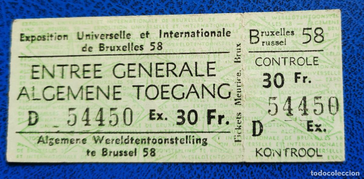 Collectionnisme Papier divers: ENTRADA - Exposici&oacute;n Universal de Bruselas 1958 / ENTRY - Universal Exposition of Brussels 1958