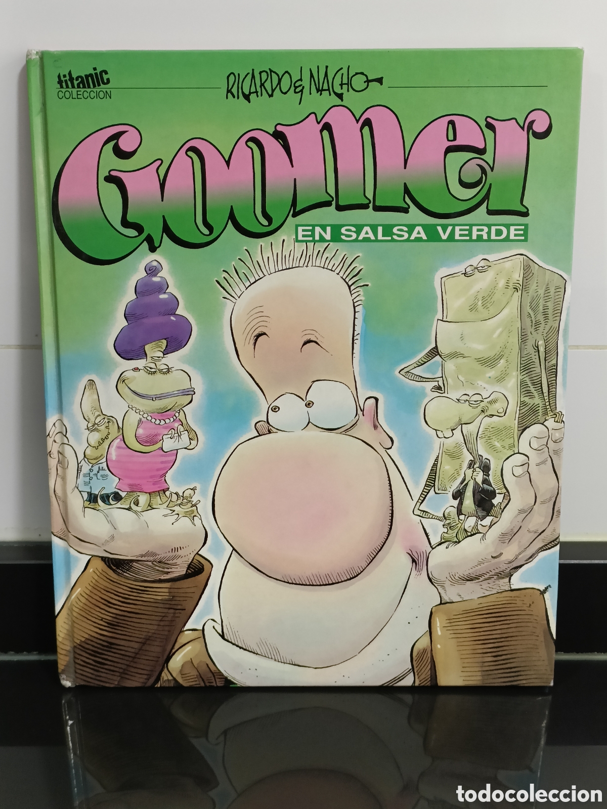 Otros Art&iacute;culos de Coleccionismo en Papel: Goomer / En Salsa Verde Titanic Coleccion Ricardo e Nacho N.10