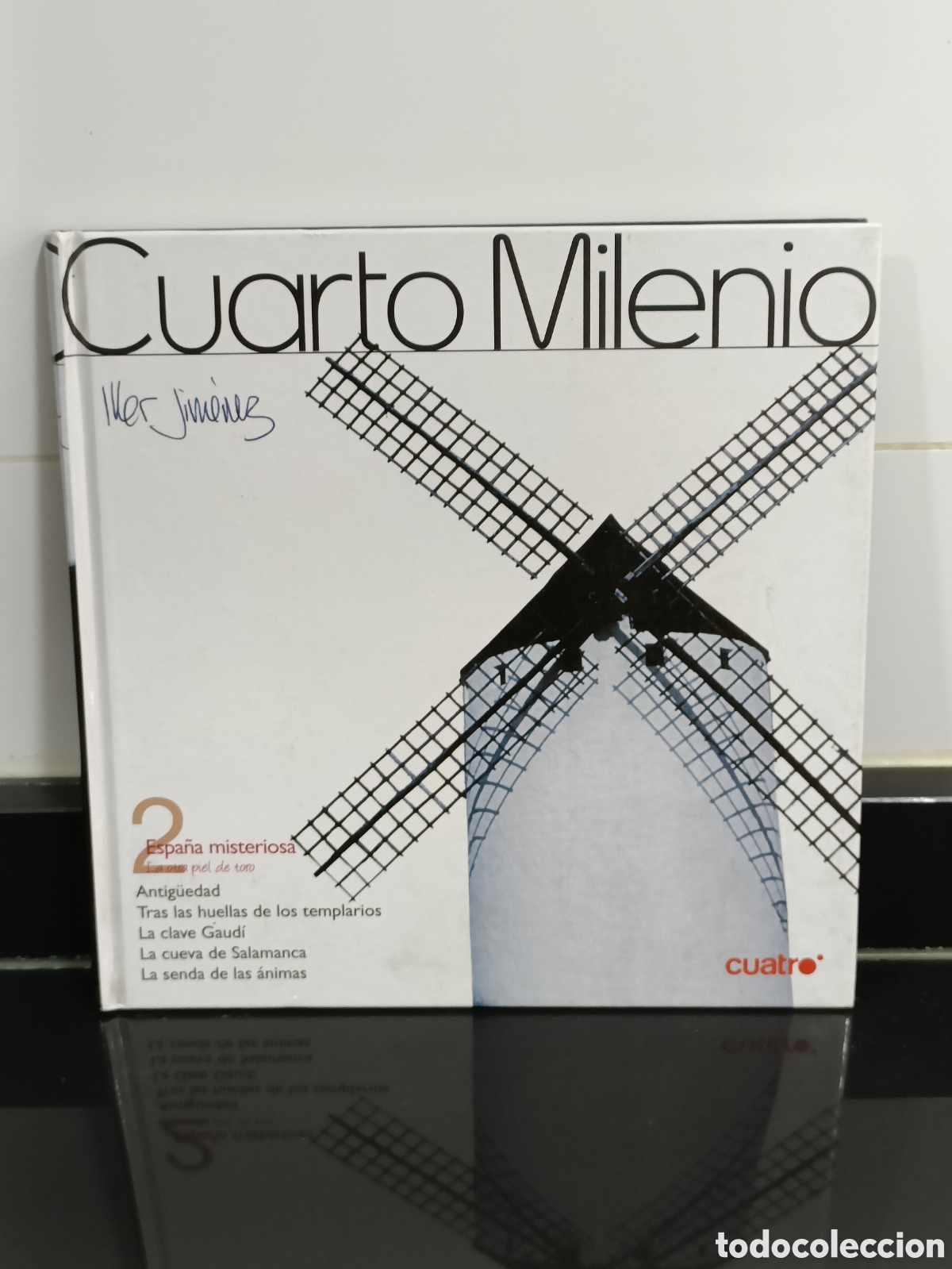 Otros Art&iacute;culos de Coleccionismo en Papel: Libro Cuarto Milenio de Iker Jim&eacute;nez, titulada &rdquo;Espa&ntilde;a misteriosa&rdquo;